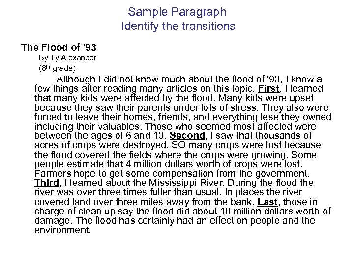 Sample Paragraph Identify the transitions The Flood of ’ 93 By Ty Alexander (8