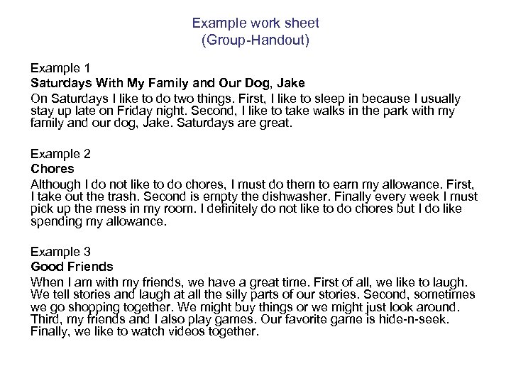 Example work sheet (Group-Handout) Example 1 Saturdays With My Family and Our Dog, Jake