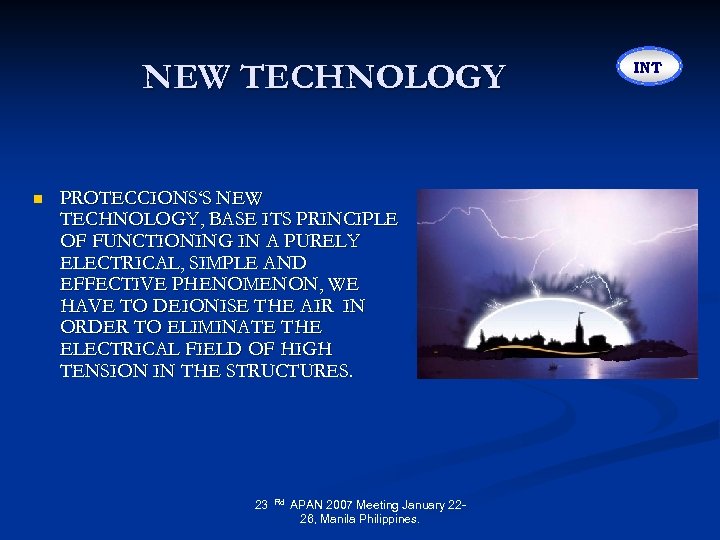NEW TECHNOLOGY n PROTECCIONS‘S NEW TECHNOLOGY, BASE ITS PRINCIPLE OF FUNCTIONING IN A PURELY