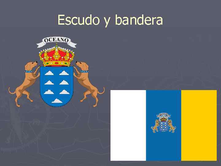 Escudo y bandera 