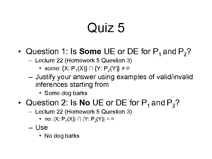 Quiz 5 • Question 1: Is Some UE or DE for P 1 and