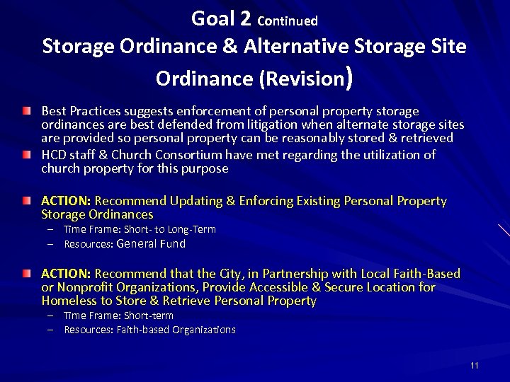Goal 2 Continued Storage Ordinance & Alternative Storage Site Ordinance (Revision) Best Practices suggests