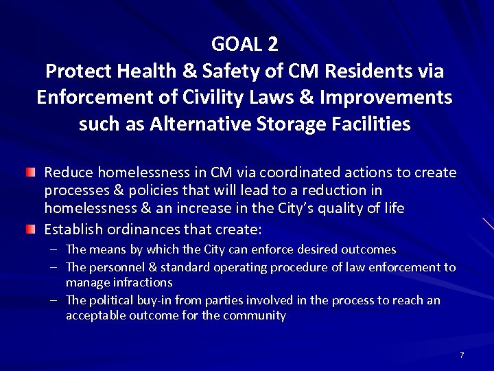GOAL 2 Protect Health & Safety of CM Residents via Enforcement of Civility Laws