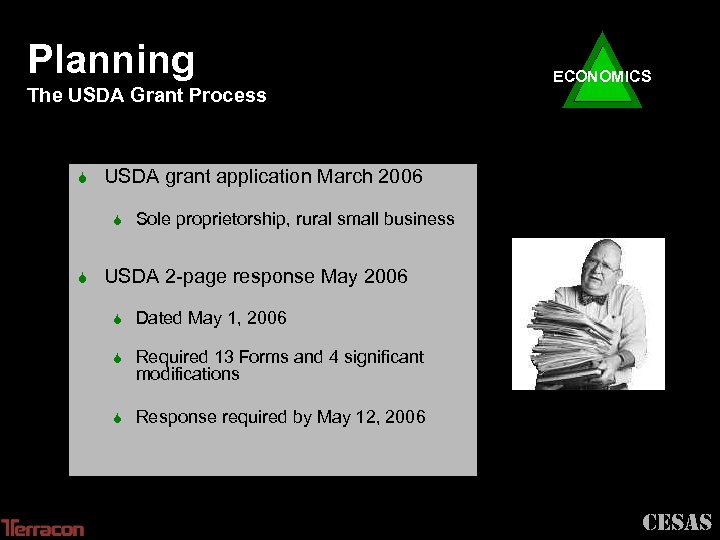 Planning The USDA Grant Process S USDA grant application March 2006 S S ECONOMICS