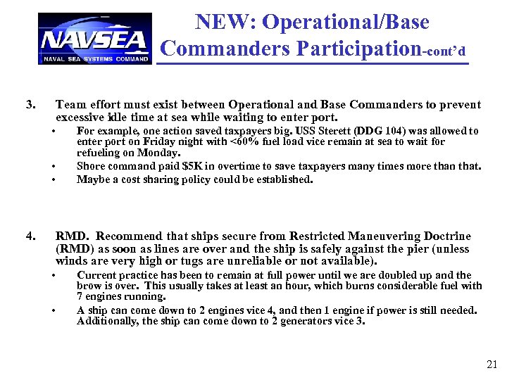 NEW: Operational/Base Commanders Participation-cont’d 3. Team effort must exist between Operational and Base Commanders
