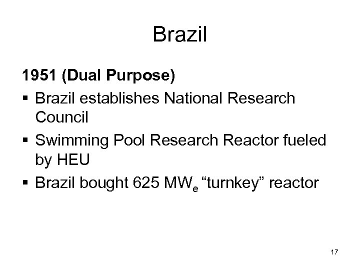 Brazil 1951 (Dual Purpose) § Brazil establishes National Research Council § Swimming Pool Research