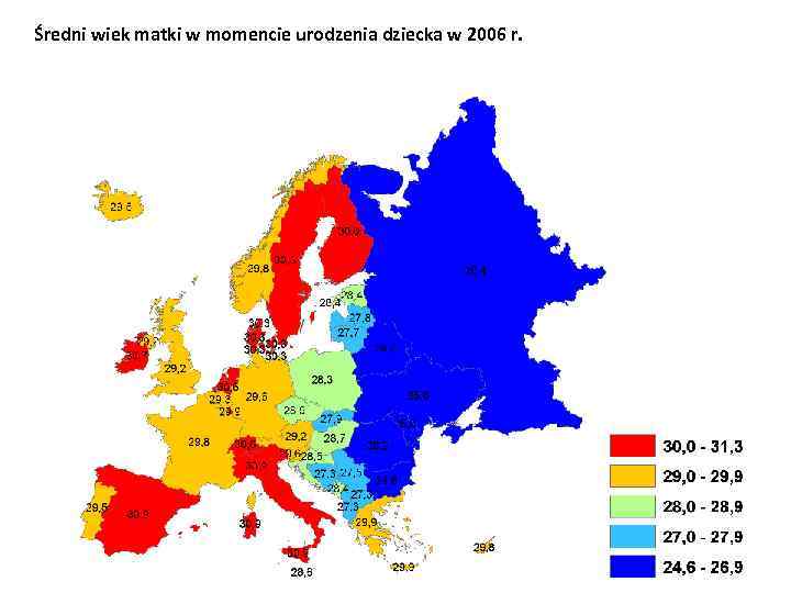 Średni wiek matki w momencie urodzenia dziecka w 2006 r. 