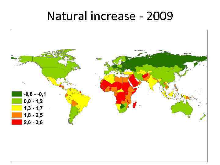 Natural increase - 2009 