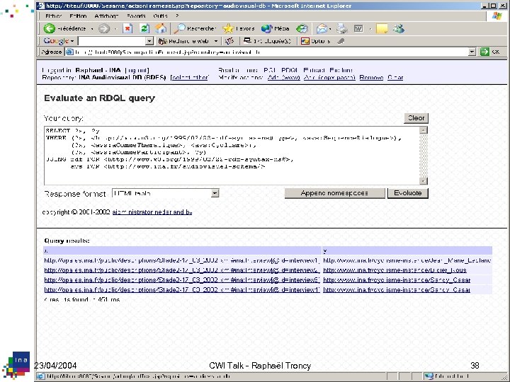 23/04/2004 CWI Talk - Raphaël Troncy 38 