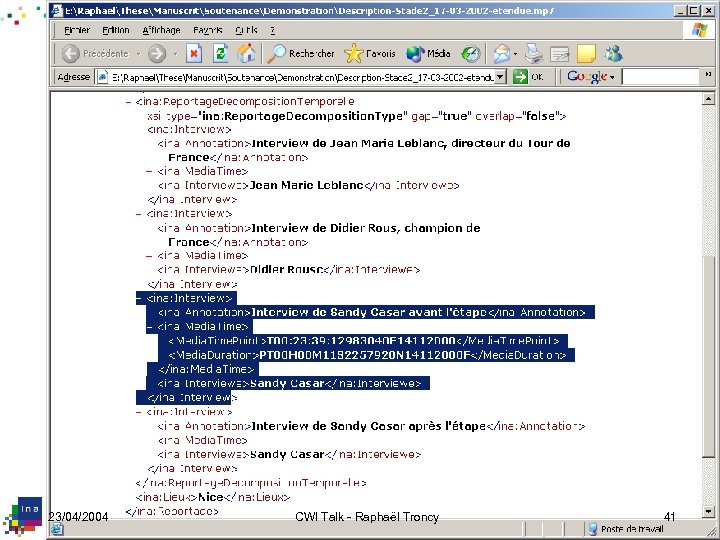 23/04/2004 CWI Talk - Raphaël Troncy 41 