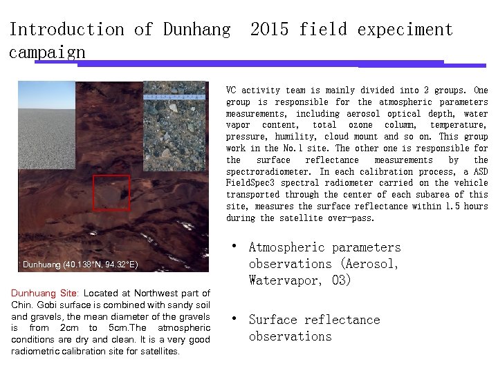 Introduction of Dunhang campaign 2015 field expeciment VC activity team is mainly divided into