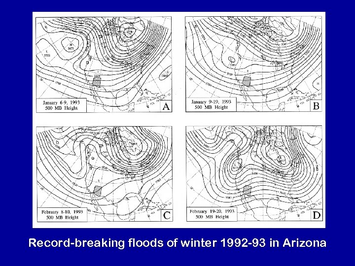 Record-breaking floods of winter 1992 -93 in Arizona 