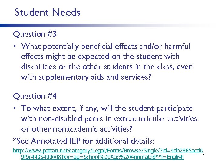 Student Needs Question #3 • What potentially beneficial effects and/or harmful effects might be