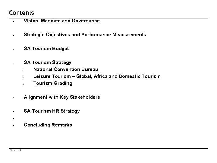 Contents • Vision, Mandate and Governance • Strategic Objectives and Performance Measurements • SA