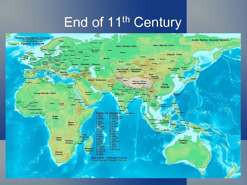 End of th 11 Century 