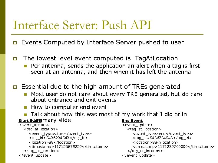 Interface Server: Push API p p Events Computed by Interface Server pushed to user