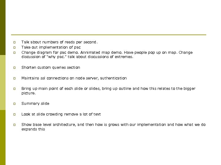 p p p Talk about numbers of reads per second. Take out implementation of