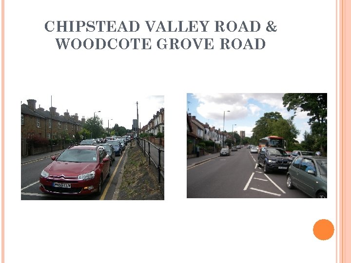 CHIPSTEAD VALLEY ROAD & WOODCOTE GROVE ROAD 