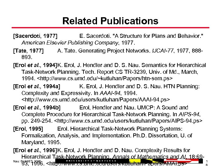 Related Publications [Sacerdoti, 1977] E. Sacerdoti. 