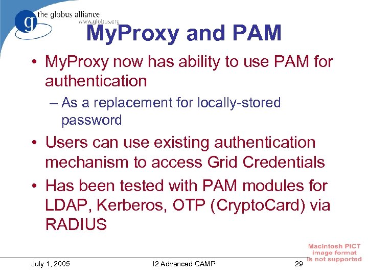 My. Proxy and PAM • My. Proxy now has ability to use PAM for