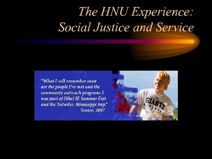 The HNU Experience: Social Justice and Service 