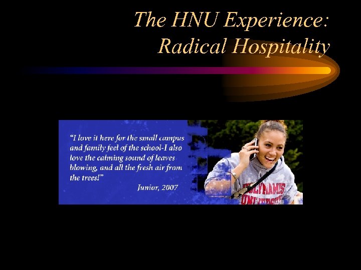 The HNU Experience: Radical Hospitality 