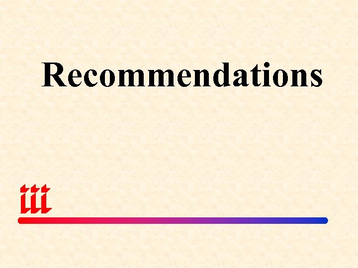 Recommendations 