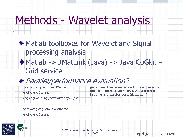 Methods - Wavelet analysis Matlab toolboxes for Wavelet and Signal processing analysis Matlab ->