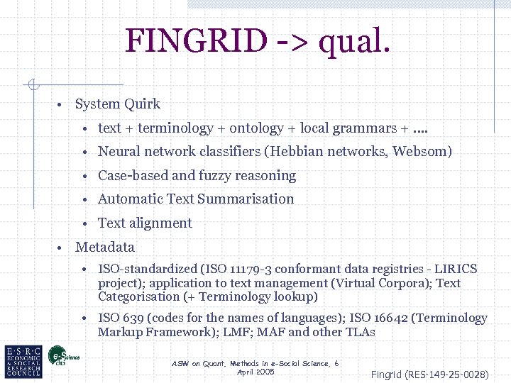 FINGRID -> qual. • System Quirk • text + terminology + ontology + local