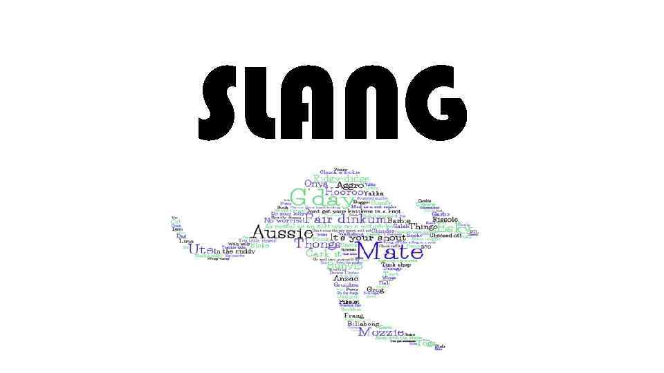 SLANG 