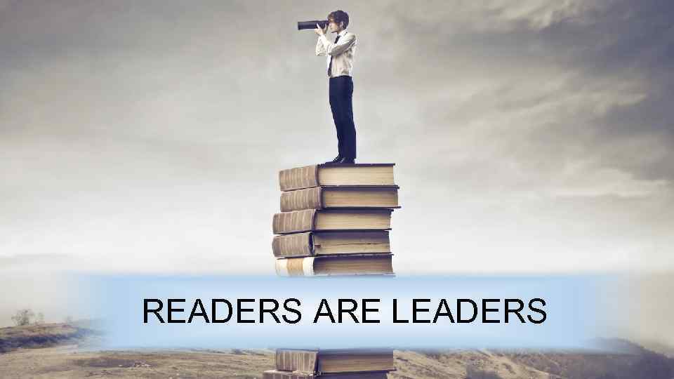 READERS ARE LEADERS 