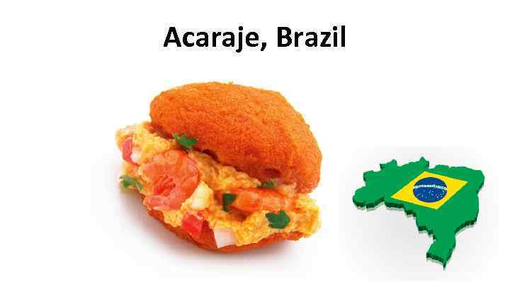 Acaraje, Brazil 