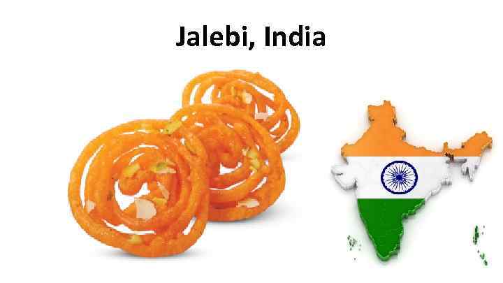 Jalebi, India 