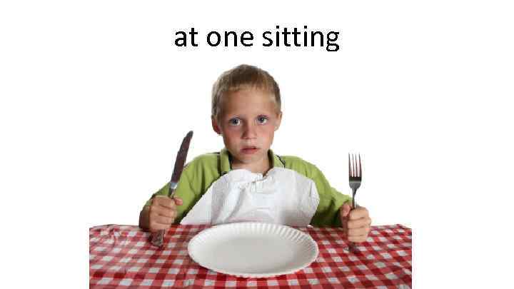 at one sitting 