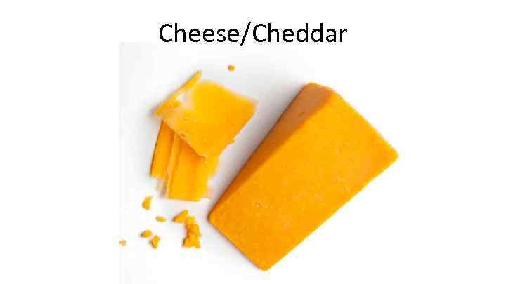 Cheese/Cheddar 