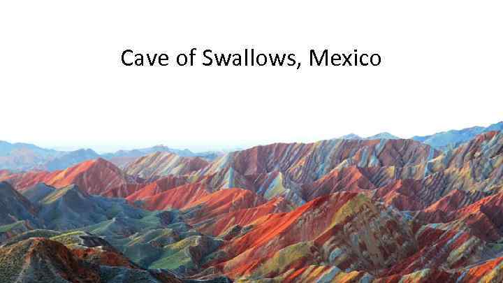 Cave of Swallows, Mexico 