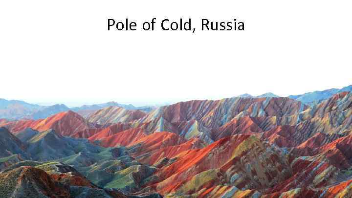 Pole of Cold, Russia 
