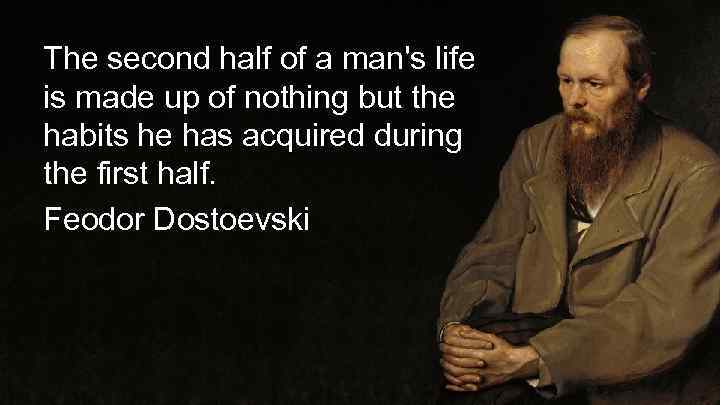 The second half of a man's life is made up of nothing but the