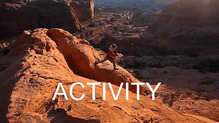 ACTIVITY 
