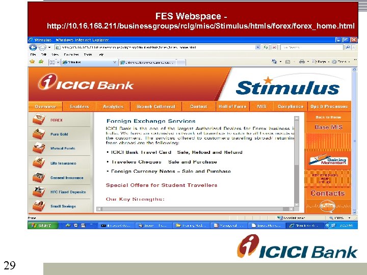FES Webspace - http: //10. 168. 211/businessgroups/rclg/misc/Stimulus/htmls/forex_home. html 29 