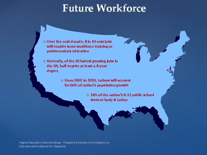 Future Workforce o Over the next decade, 8 in 10 new jobs will require
