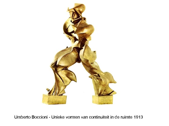 Umberto Boccioni - Unieke vormen van continuiteit in de ruimte 1913 