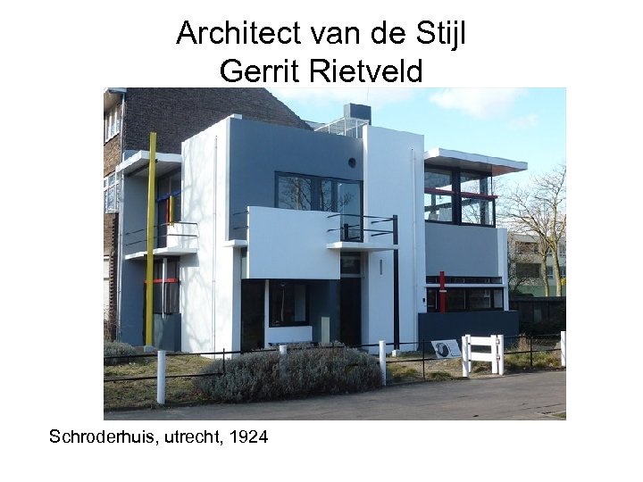 Architect van de Stijl Gerrit Rietveld Schroderhuis, utrecht, 1924 