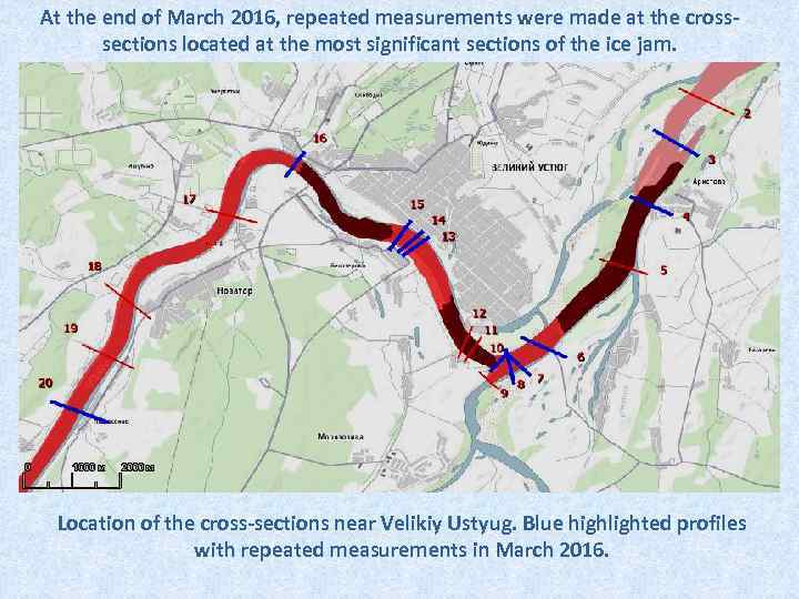 At the end of March 2016, repeated measurements were made at the crosssections located