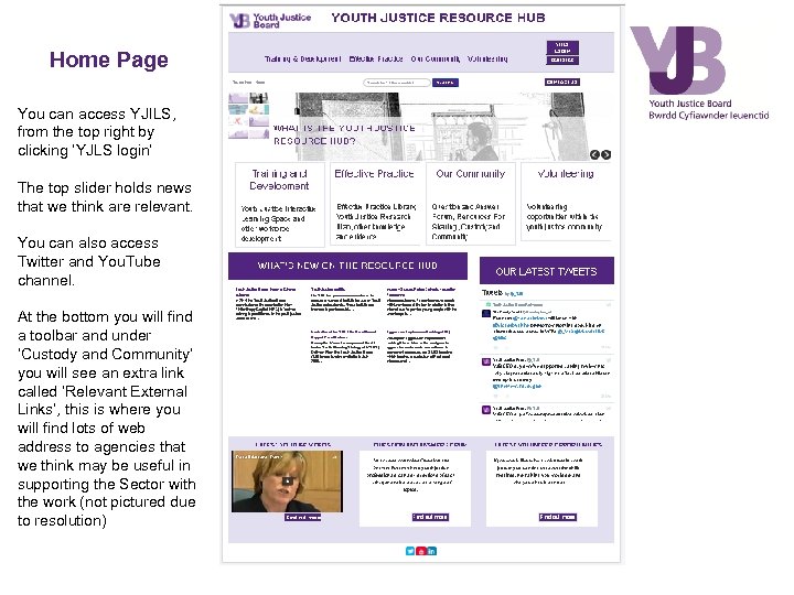 Home Page You can access YJILS, from the top right by clicking ‘YJLS login’