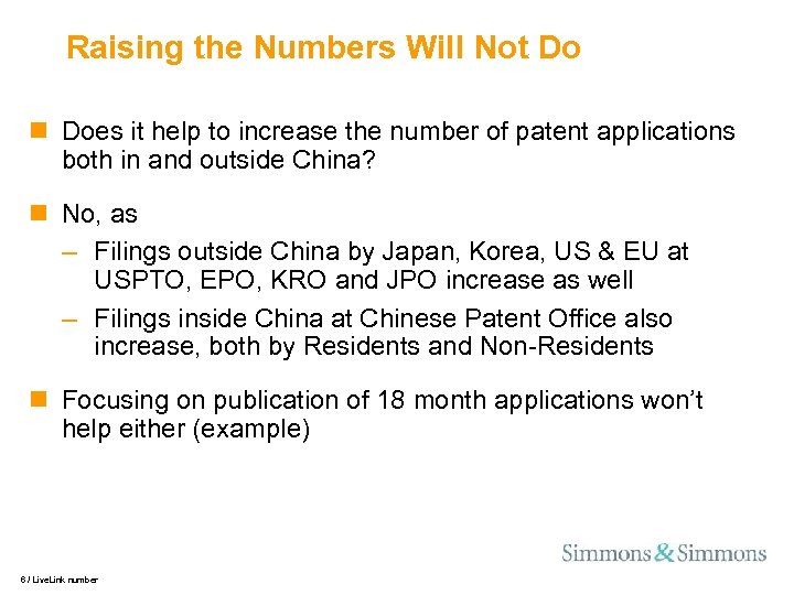 Raising the Numbers Will Not Do n Does it help to increase the number