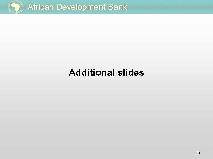 Additional slides 12 