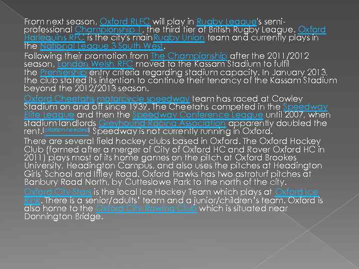 From next season, Oxford RLFC will play in Rugby League's semiprofessional Championship 1, the