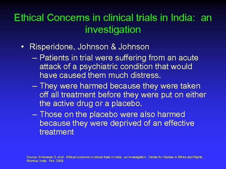 Ethical Concerns in clinical trials in India: an investigation • Risperidone, Johnson & Johnson