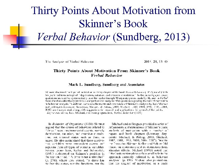 Thirty Points About Motivation from Skinner’s Book Verbal Behavior (Sundberg, 2013) 